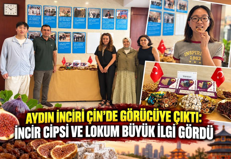 Aydın İnciri Çin’de görücüye çıktı