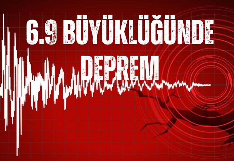 6.9 büyüklüğünde deprem