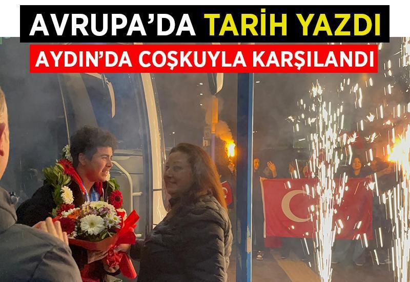 Avrupa'da tarih yazdı, Aydın'da coşkuyla karşılandı