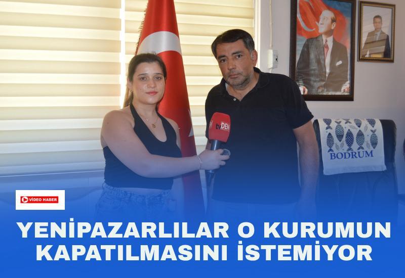 Yenipazarlılar o kurumun kapatılmasını istemiyor
