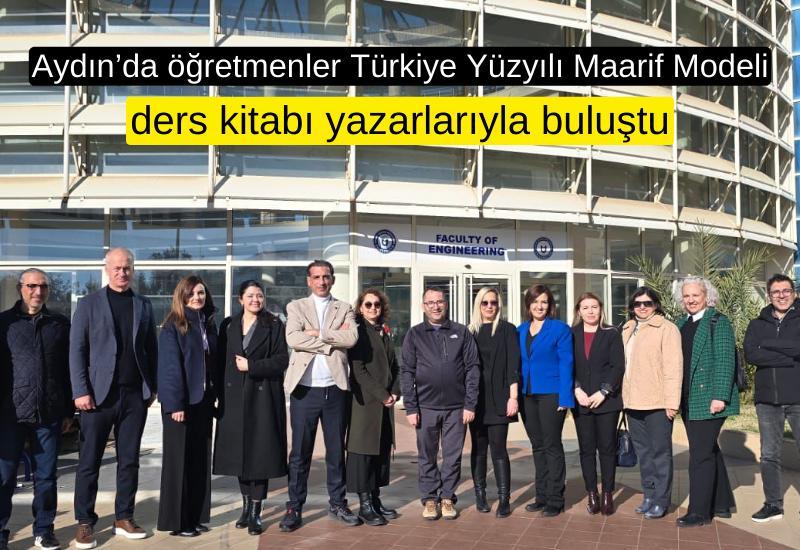 Aydın'da öğretmenler Türkiye Yüzyılı Maarif Modeli ders kitabı yazarlarıyla buluştu