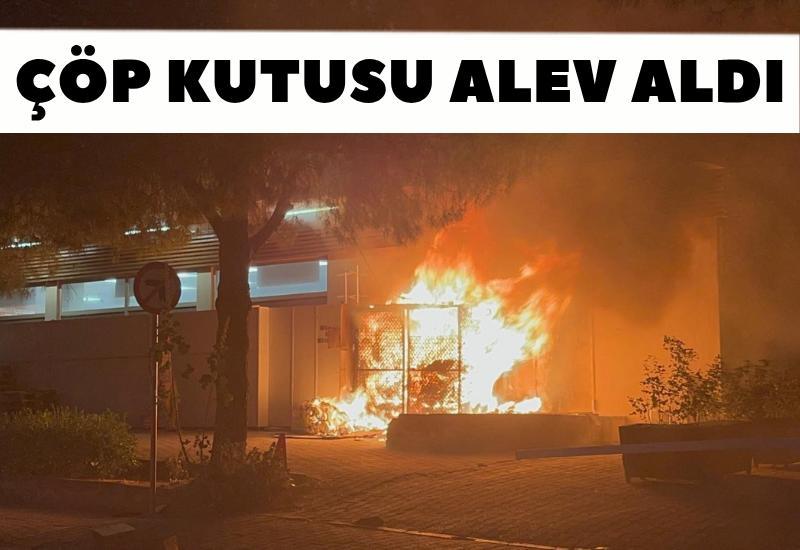 Çöp kutusu alev aldı