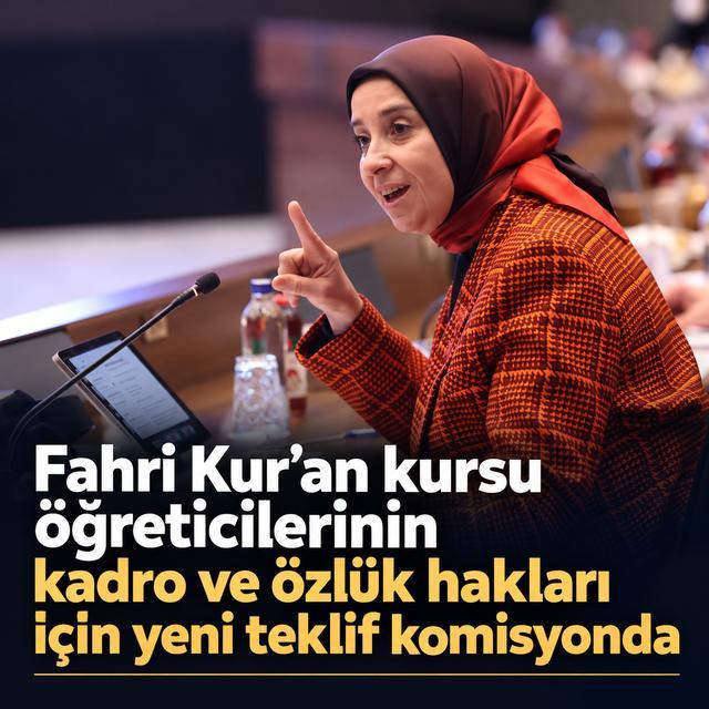 Fahri Kur’an kursu öğreticilerinin kadro ve özlük hakları için yeni teklif komisyonda