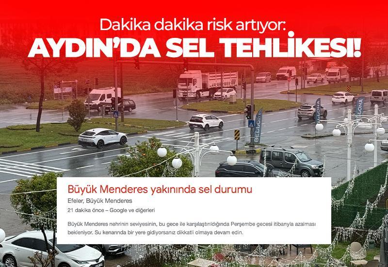 Dakika dakika risk artıyor: Aydın’da sel tehlikesi!