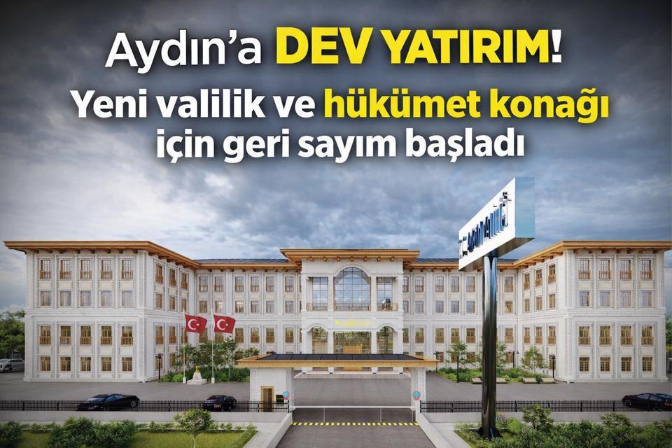 Aydın’a dev yatırım! Yeni valilik ve hükümet konağı için geri sayım başladı
