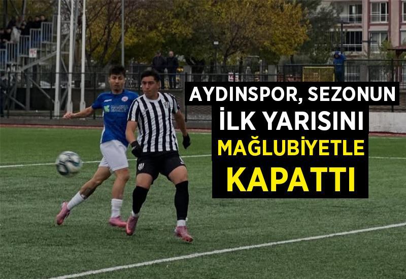 Aydınspor sezonun ilk yarısını mağlubiyetle kapattı