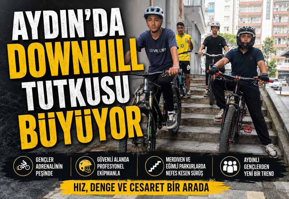Aydın'da downhill tutkusu büyüyor