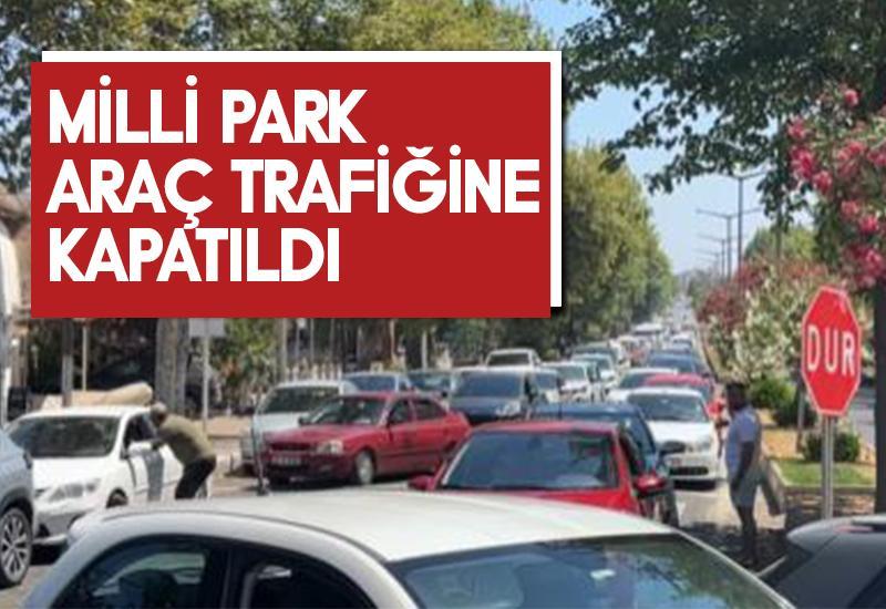 Dilek Yarımadası araç trafiğine kapatıldı
