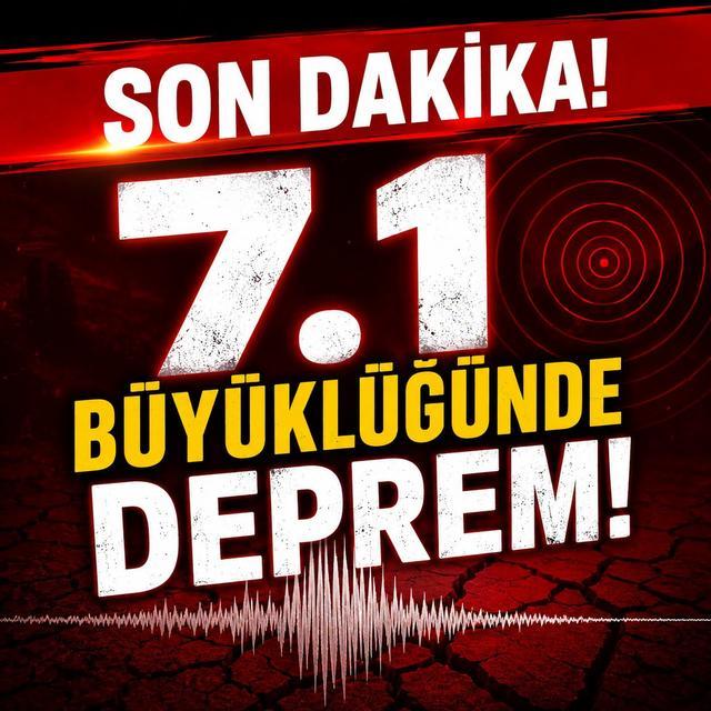 7.1 büyüklüğünde deprem