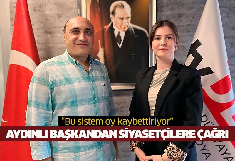 Aydınlı başkandan siyasetçilere çağrı