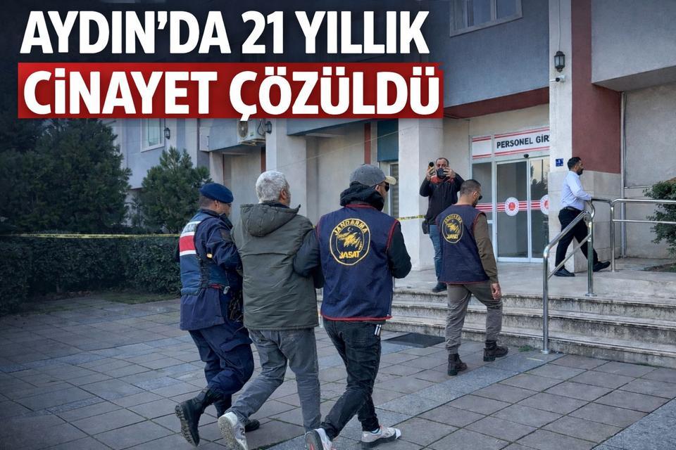 Aydın’da 21 yıllık cinayet çözüldü