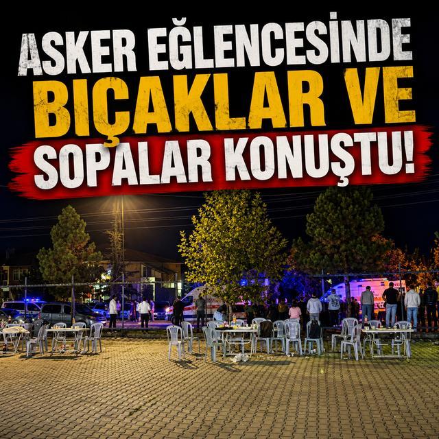 Asker eğlencesinde bıçaklar ve sopalar konuştu