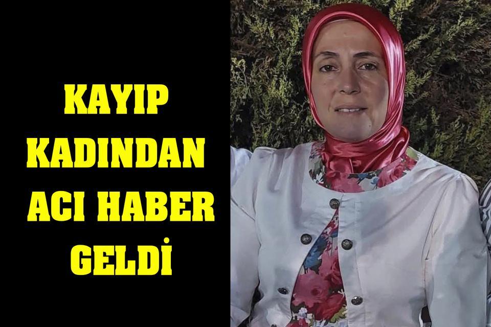 Kayıp kadından acı haber