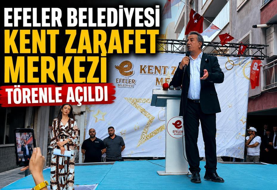 Efeler Belediyesi Kent Zarafet Merkezi törenle açıldı