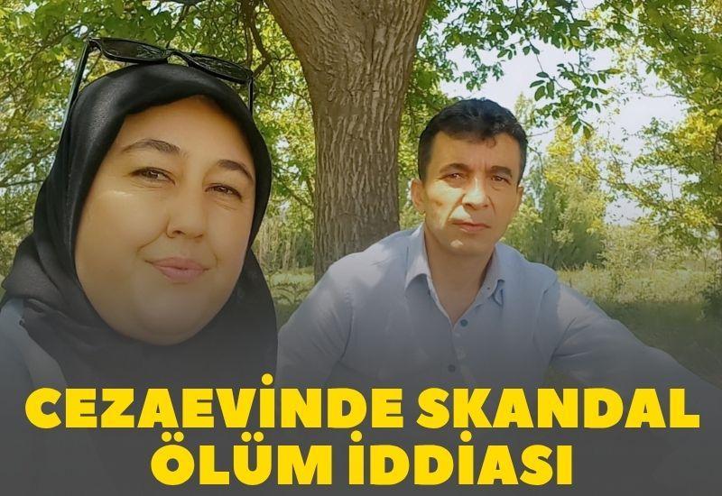 Cezaevinde skandal ölüm iddiası
