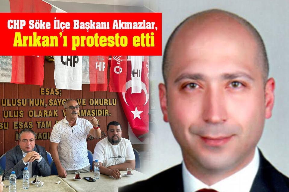CHP Söke İlçe Başkanı Akmazlar, Arıkan’ı protesto etti