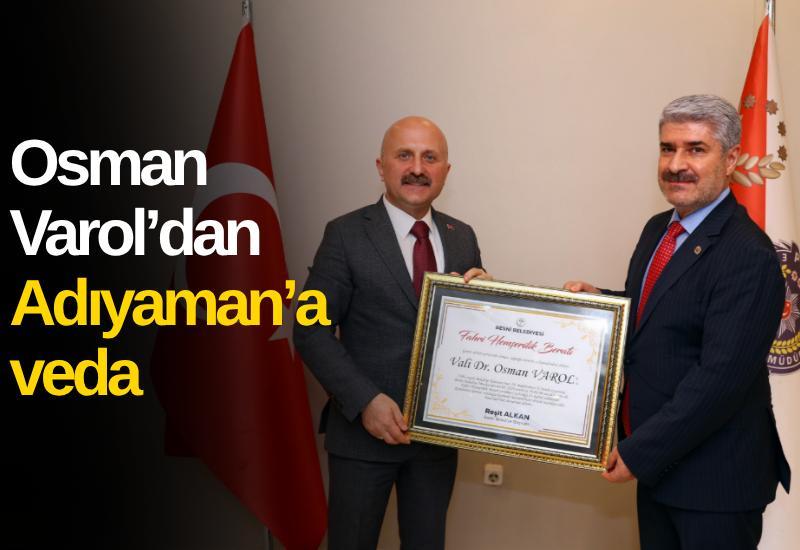 Osman Varol’dan Adıyaman’a veda