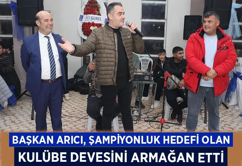 Başkan Arıcı, şampiyonluk hedefi olan kulübe devesini armağan etti