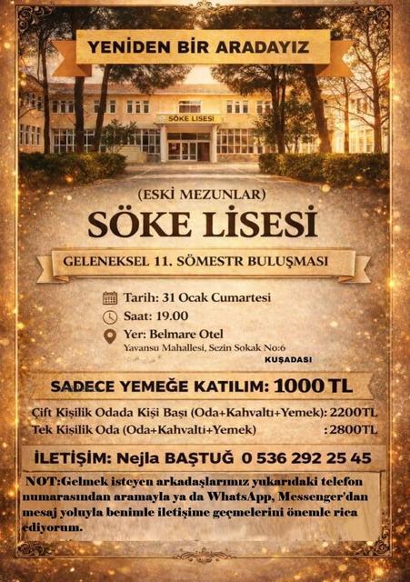 Söke Lisesi’nin eski mezunlarından Sömestre buluşması