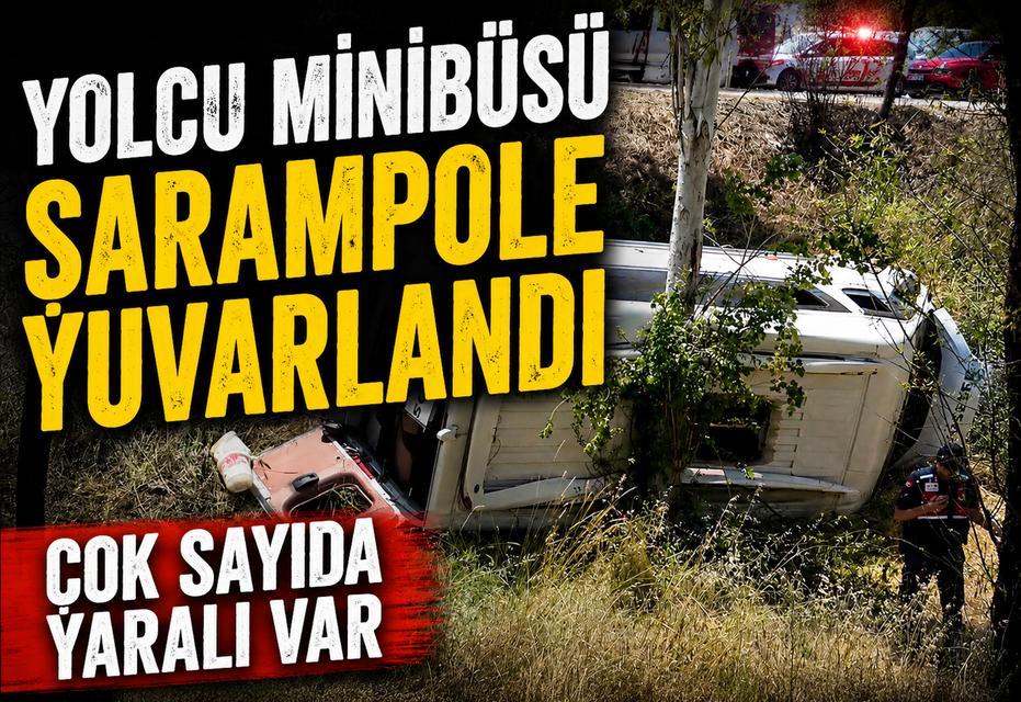 Yolcu minibüsü şarampole yuvarlandı, çok sayıda yaralı var