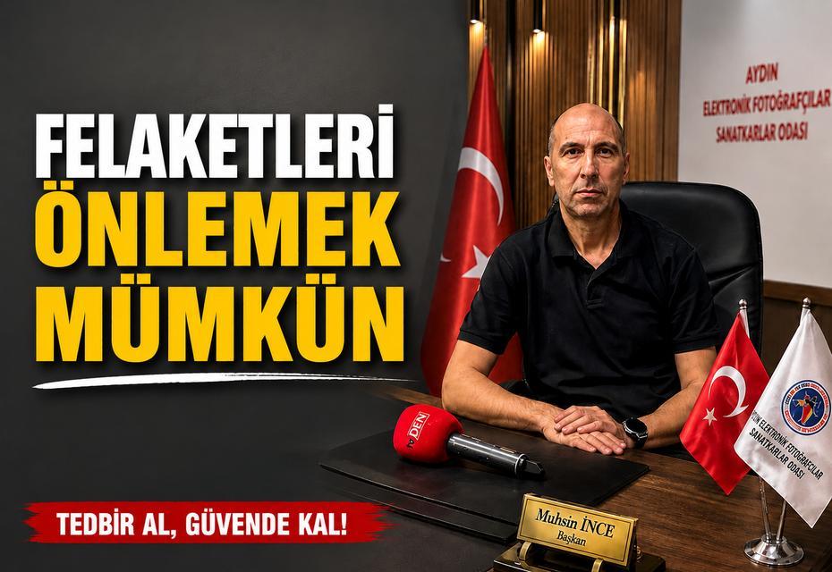 “Felaketleri önlemek mümkün”