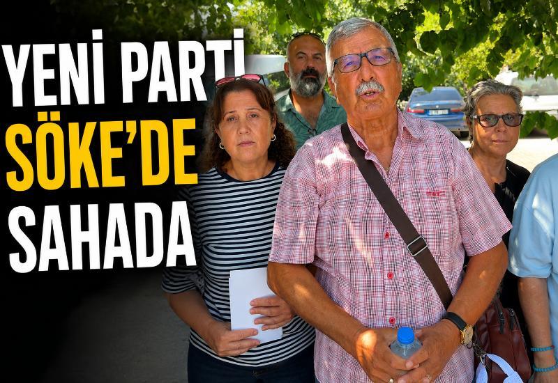 Yeni Parti Söke'de sahada