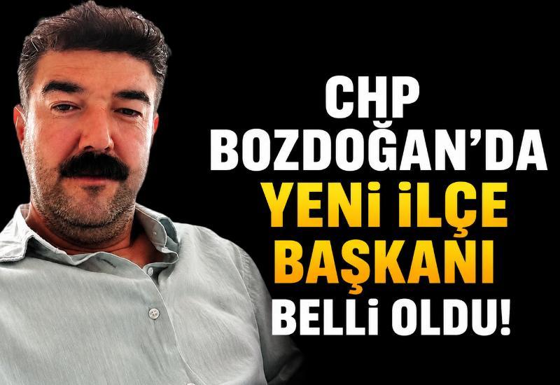 CHP Bozdoğan’da yeni ilçe başkanı belli oldu!