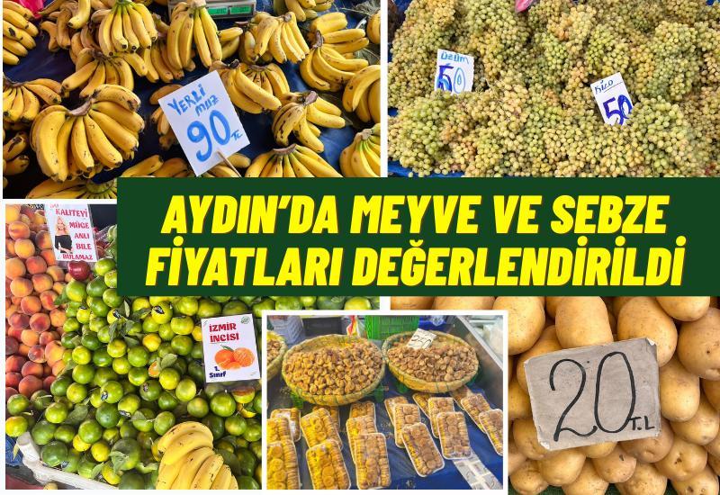 Aydın’da meyve ve sebze fiyatları değerlendirildi