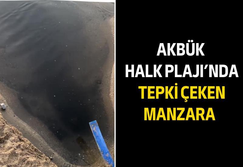 Akbük Halk Plajı’nda tepki çeken manzara