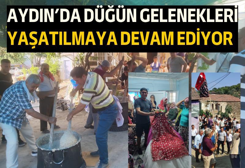 Aydın’da düğün gelenekleri yaşatılmaya devam ediyor