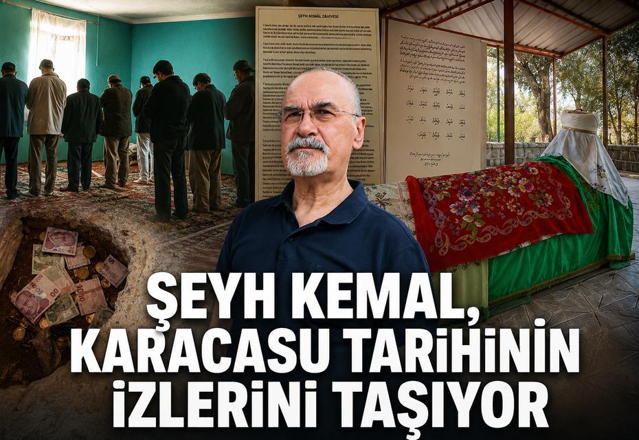 Şeyh Kemal, Karacasu tarihinin izlerini taşıyor