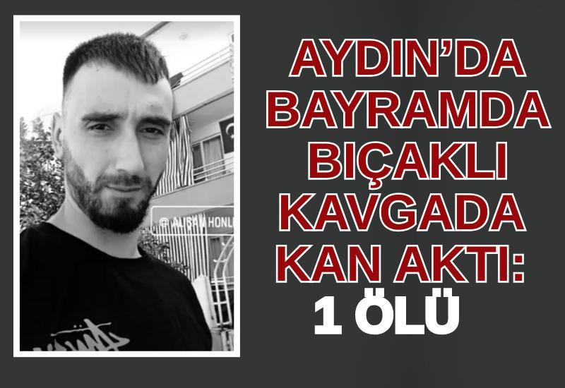 Bayramda bıçaklı kavgada kan aktı: 1 ölü