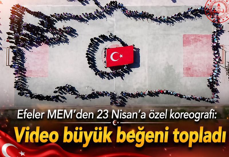 Efeler MEM’den 23 Nisan’a özel koreografi: Video büyük beğeni topladı