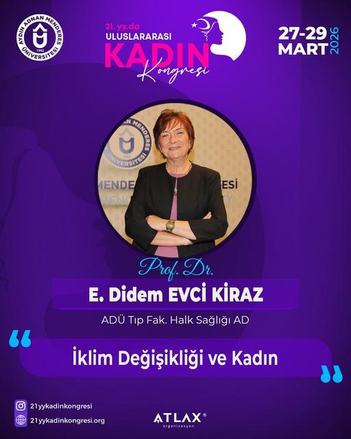 Prof. Dr. Evci Kiraz, kadın kongresinde katılımcılara ilham verecek
