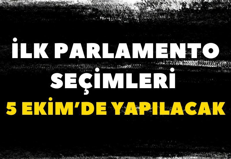 İlk parlamento seçimleri 5 Ekim’de yapılacak