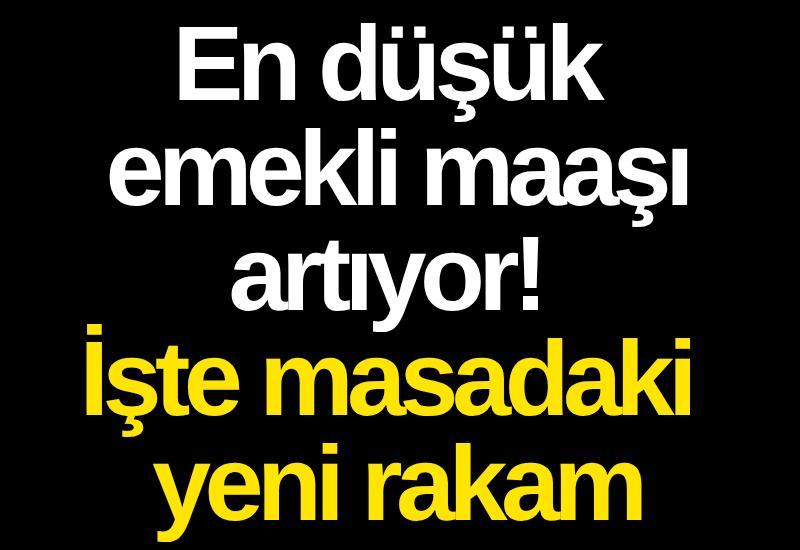 En düşük emekli maaşı artıyor! İşte masadaki yeni rakam