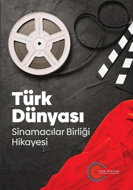 Türk Dünyası Sinemacılar Birliği kuruldu