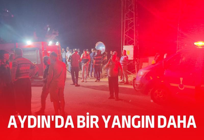 Aydın'da bir yangın daha
