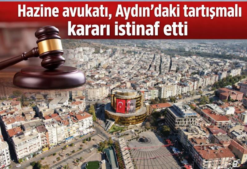 Hazine avukatı, Aydın'daki tartışmalı kararı istinaf etti
