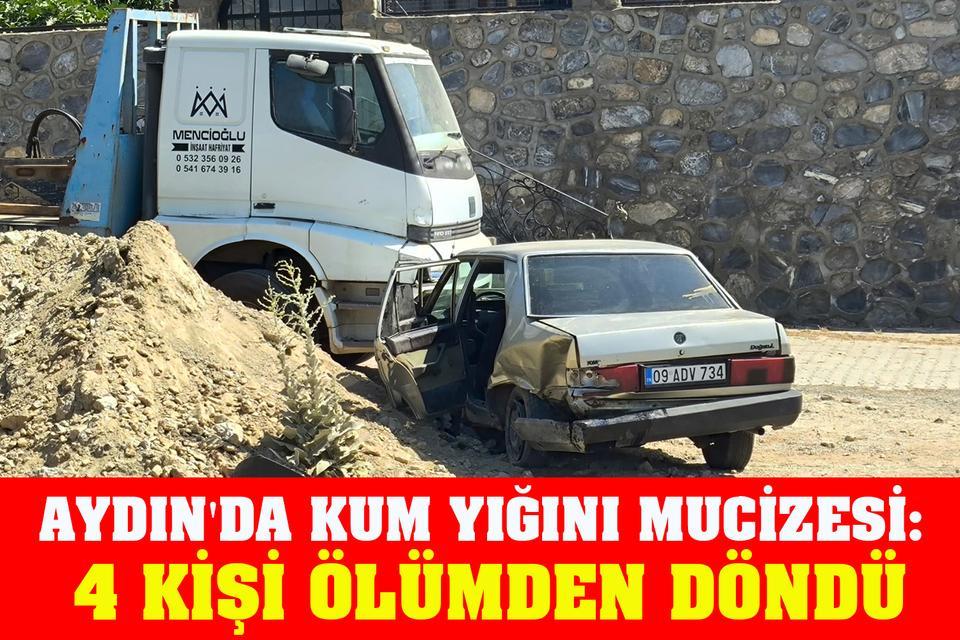 Aydın'da kum yığını mucizesi: 4 kişi ölümden döndü