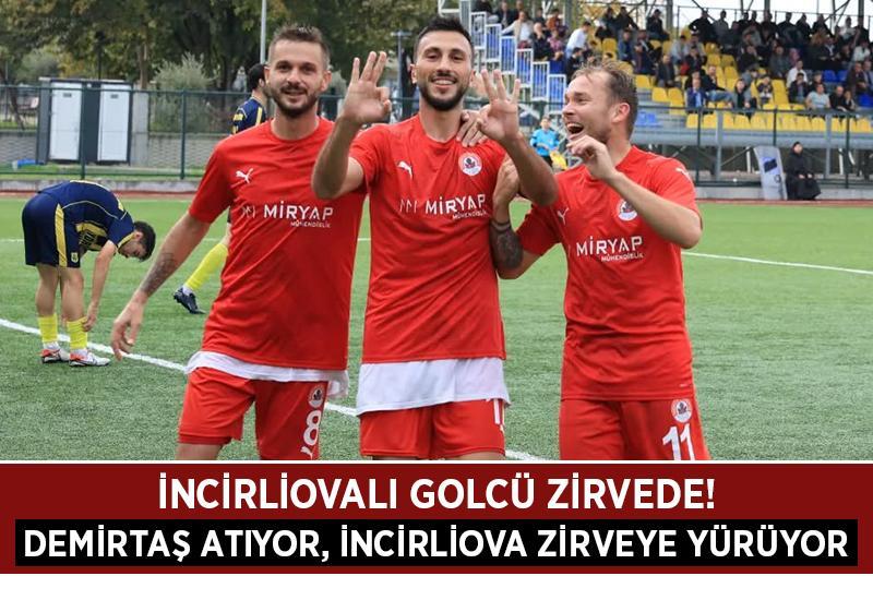 İncirliovalı golcü zirvede