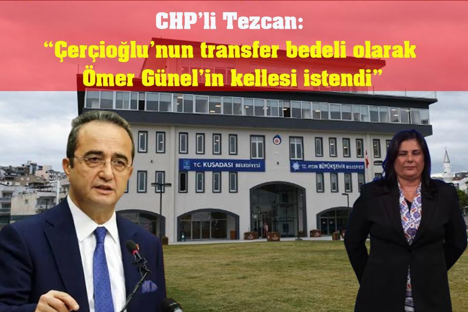 CHP’li Tezcan: “Çerçioğlu’nun transfer bedeli olarak Günel’in kellesi istendi”