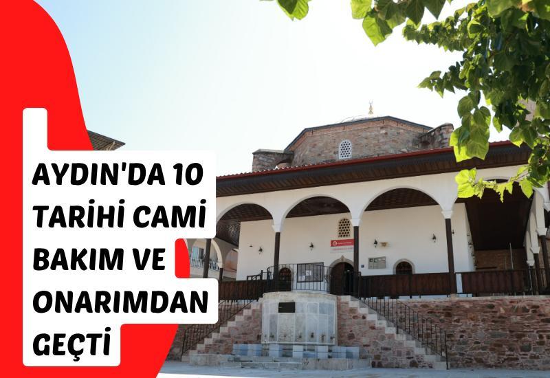 Aydın'da 10 tarihi cami bakım ve onarımdan geçti