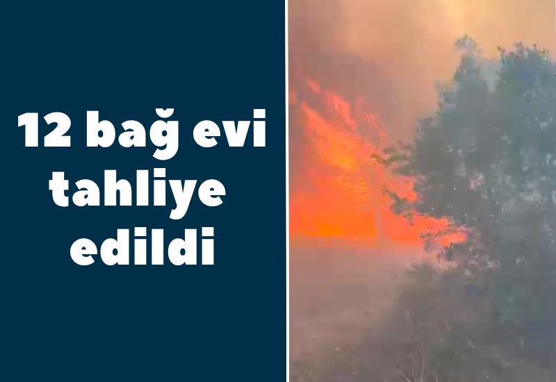 12 bağ evi tahliye edildi