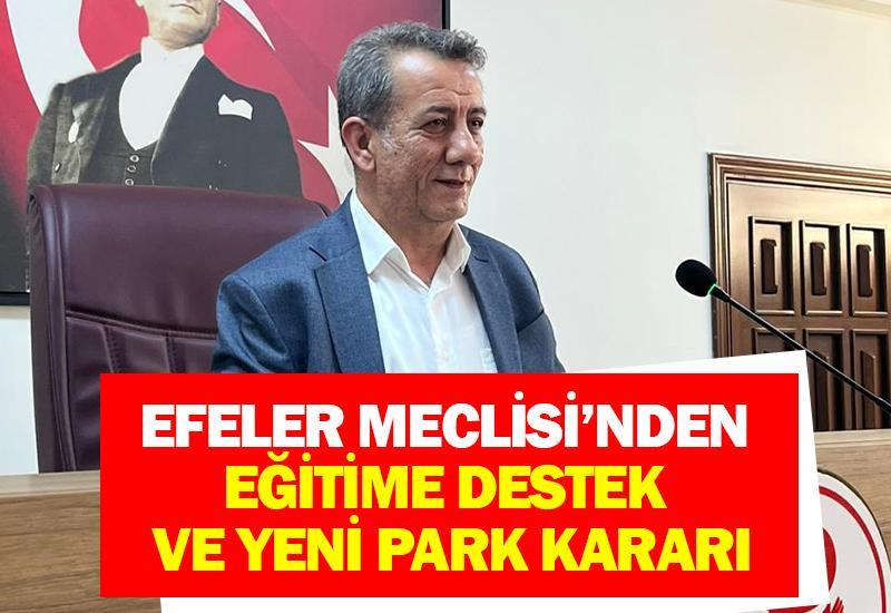 Efeler Meclisi’nden eğitime destek ve yeni park kararı