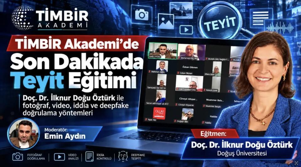 TİMBİR Akademi’de “Son Dakikada Teyit” eğitimi