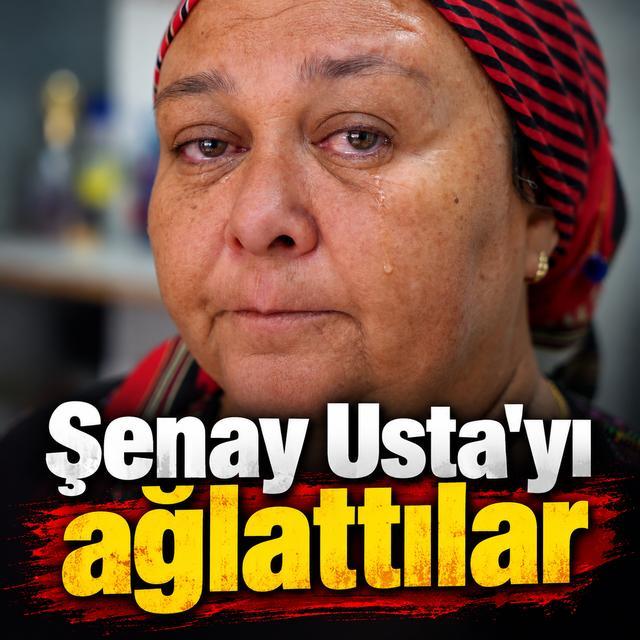 Şenay Usta'yı ağlattılar