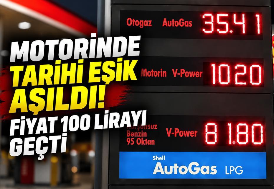Motorinde tarihi eşik aşıldı! Fiyat 100 lirayı geçti