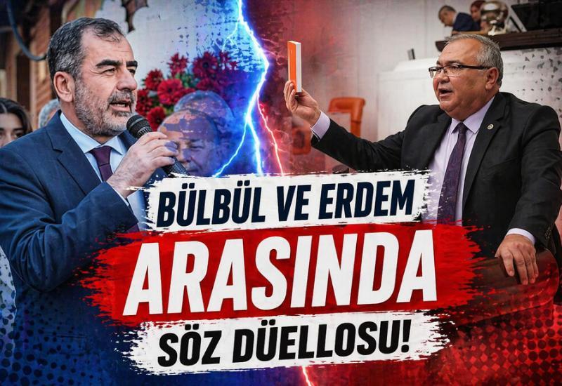 Bülbül ve Erdem arasında söz düellosu!