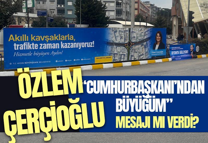 Çerçioğlu, “Cumhurbaşkanı’ndan büyüğüm” mesajı mı verdi?